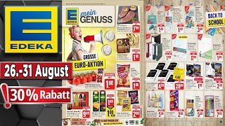 EDEKA Prospekt  Angebote und Aktionen  Gültig von 26082024 [upl. by Chilton]