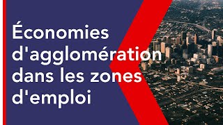 Économies dagglomération dans les zones demploi françaises  Emmanuelle Faure [upl. by Neelat650]