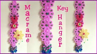 Diy Macrame Key Hanger Making Tutorial [upl. by Raimes]