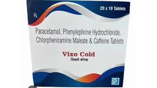 Vixo Cold Tablets Paracetamol Phenylephrine Hydrochloride Chlorpheniramine Maleate Caffeine Tablets [upl. by Corell]