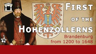 Early History of House Hohenzollern 12001640  History of BrandenburgPrussia 4 [upl. by Franchot796]