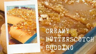 CREAMY BUTTERSCOTCH PUDDING  EGGLESS BUTTERSCOTCH PUDDING EASY AND QUICK PUDDING [upl. by Assille]