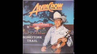 Alvin Crow  Honky Tonk Trail [upl. by Thill]