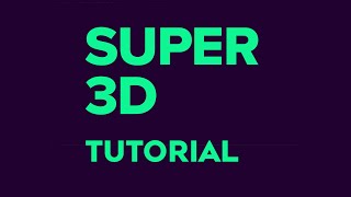 Super 3D for After Effects Tutorial [upl. by Doelling]