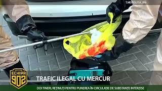 TRAFIC ILEGAL CU MERCUR [upl. by Notsle]