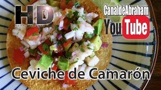 Como preparar Ceviche de Camarón [upl. by Terces]