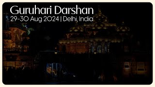 Guruhari Darshan 2930 Aug 2024 Delhi India [upl. by Yerkovich245]