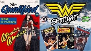 Wonder Woman Comic Spotlight  CBSI Hot 10 OLI  The Qualified  11012024 [upl. by Staley365]