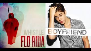 Flo Rida vs Justin Bieber  Boyfriend Whistle [upl. by Gough]