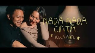 Ariel NOAH X Rossa  Nada Nada Cinta  Official Video Lirik [upl. by Athena391]