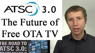 ATSC 30 Next Gen TV  The Future of OTA Antenna TV [upl. by Aserehc]