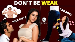 WHY Girls Like BAD BOYS Tamil  How to Become A HighValue Man  Rational Male  almost everything [upl. by Wind]