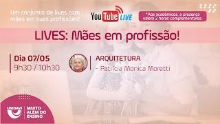 Mães em Profissão  Arquitetura e Urbanismo [upl. by Aihtnamas]