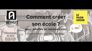 Replay webinaire  Comment créer son école [upl. by Berlinda]