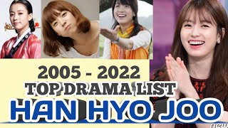 TOP DRAMA LIST HAN HYO JOO20062022 [upl. by Thorley561]