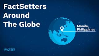 FactSetters Around the Globe  Manila [upl. by Ybor]