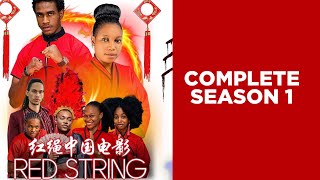 RED STRING COMPLETE SEASON 1  NIGERIAN CHINESETHEMED HIGH SCHOOL DRAMA  EMMANUEL ESIET [upl. by Nyberg]