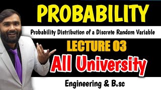 PROBABILITYProbability of a Discrete Random Variable Lecture 03 ALL UNIVERSITY  PRADEEP GIRI SIR [upl. by Cumine]