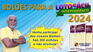 BOLÕES LOTOFÁCIL DA INDEPENDÊNCIA 2024 VENHA PARTICIPAR CONOSCO [upl. by Eelrihs]