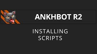 AnkhBot Installing scripts Old read info Streamlabs Chatbot [upl. by Bathesda726]