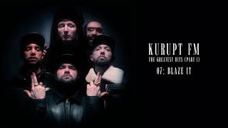 Kurupt FM feat Big Narstie  Blaze It Official Audio [upl. by Eilac75]