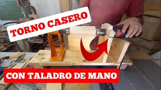 TORNO CASERO CON AGUJEREADORA DE MANO Y BASE DE MADERA [upl. by Nwahshar390]