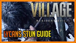 Resident evil village  Lycan tips amp tricks guide for hardcore difficulty or higher Stun Lycans [upl. by Araem]