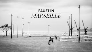 FAUST IN MARSEILLE [upl. by Ardnuaek]