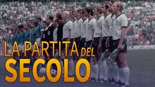 ITALIA  GERMANIA 43 LA PARTITA DEL SECOLO MESSICO 70 [upl. by Hillary]