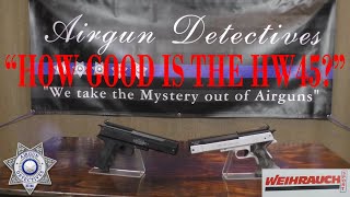 Weihrauch HW45 quotFull Reviewquot by Airgun Detectives [upl. by Nimocks]