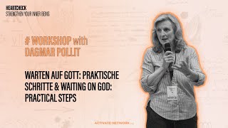 HEARTCHECK 2024  SEMINAR  Warten auf Gott  Waiting on God  Dagmar Pollit [upl. by Idolah]