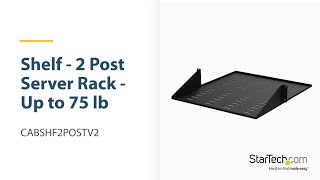 2U Server Rack Shelf  CABSHF2POSTV2  StarTechcom [upl. by Alie601]