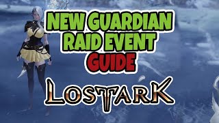 New Guardian Raid Event guide Day 1  Nacrasena Vertus and Frost Helgaia  Lost Ark [upl. by Abel]