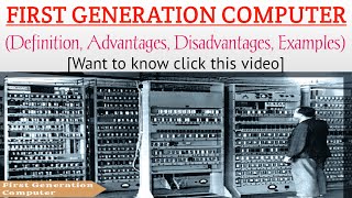 What is first generation computercomputer Generationdefination of first generation computer [upl. by Hamitaf]