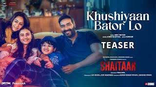 Khushiyaan Bator Lo Teaser  Shaitaan  Ajay Devgn R Madhavan Jyotika  Amit T Kumaar Jubin N [upl. by Pansy6]