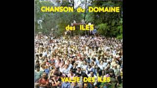 orchestre du domaine des iles quotchanson du domaine des ilesquot [upl. by Gussi]