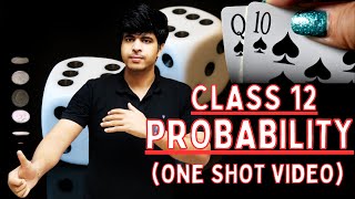 PROBABILITY ONE SHOT  CLASS 12  JEE MAINS  JEE ADV NDA [upl. by Solitta921]