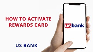 How to activate US bank rewards card [upl. by Eissim]