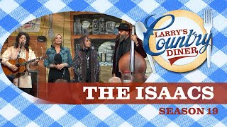 The Isaacs on Larrys Country Diner  Season 19  FULL EPISODE [upl. by Perretta]