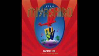 Pacific 231  Miyashiro 1998 FULL ALBUM [upl. by Imoian]