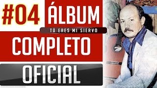 Marino 04  Tu Eres Mi Siervo Album Completo Oficial [upl. by Semele]