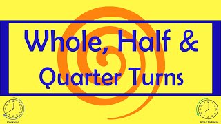 Whole Half amp Quarter Turns [upl. by Bornie]