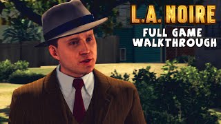 LA NOIRE  FULL GAME ALL CASES  5 Star Walkthrough  No Commentary [upl. by Aicnorev]