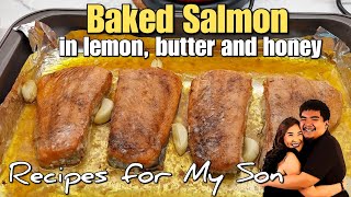 Baked Salmon in Lemon Honey and Butter  Recipes for My Son [upl. by Wiencke477]