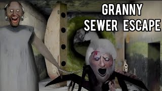 SEWER ESCAPE IN GRANNY CHAPTER 1 [upl. by Ttelrahc]