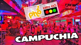 Phố Đèn Đỏ CampuchiaCUỘC SỐNG CAM [upl. by Else536]