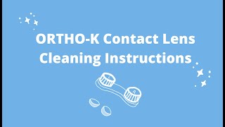 OrthoK Contact Lenses Cleaning Instructions [upl. by Runstadler807]