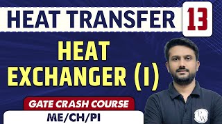 Heat Transfer 13 l Heat Exchanger I l Mechanical Engineering  GATE Crash Course [upl. by Kimberly]