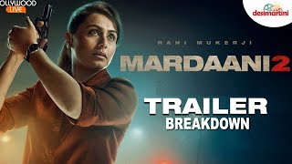 Mardaani 2 Trailer Breakdown  Rani Mukerji [upl. by Isador]