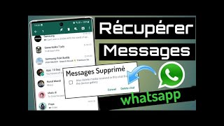 【SANS SAUVEGARDE】Comment Récupérer Les Messages Supprimés Sur WhatsApp [upl. by Spillar]